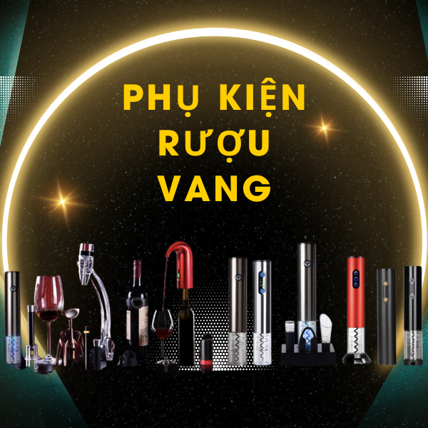 Phụ Kiện Rượu Vang Cao Cấp