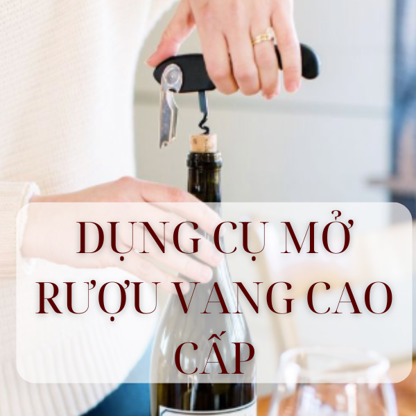 Dụng cụ khui vang