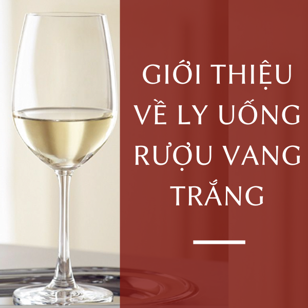 Ly vang trắng