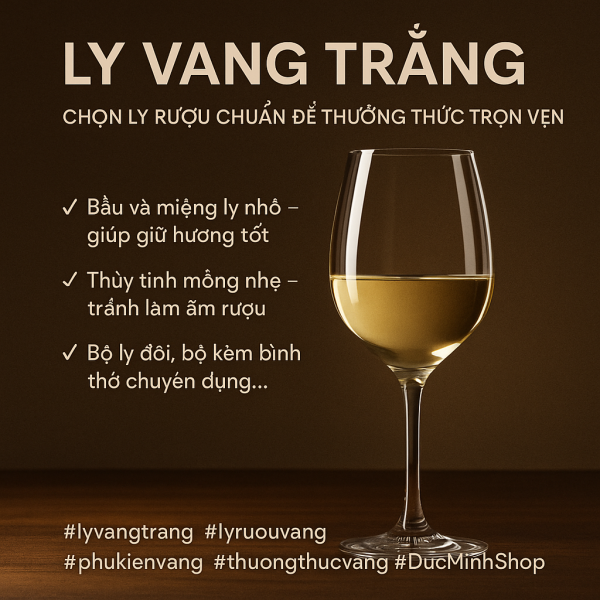 Ly vang trắng
