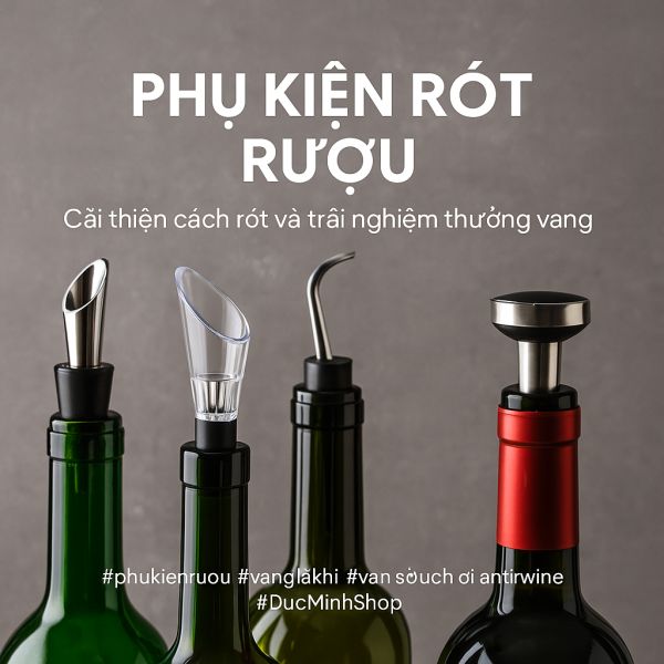 Phụ kiện rót rượu