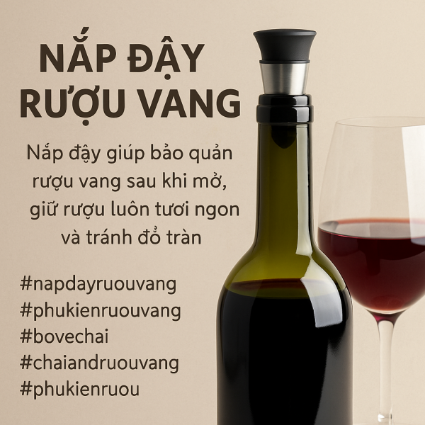 Nắp đậy rượu vang