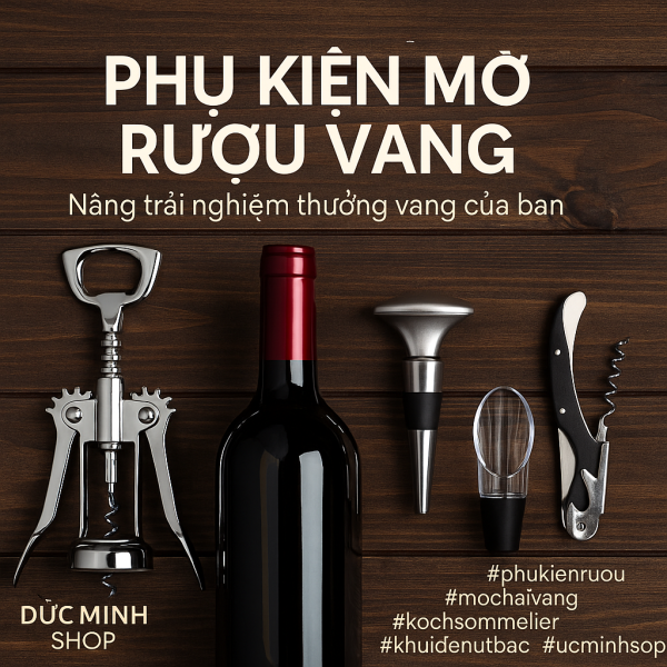 Phụ Kiện Mở Rượu Vang